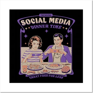 Social Media (Dinner Time) Posters and Art